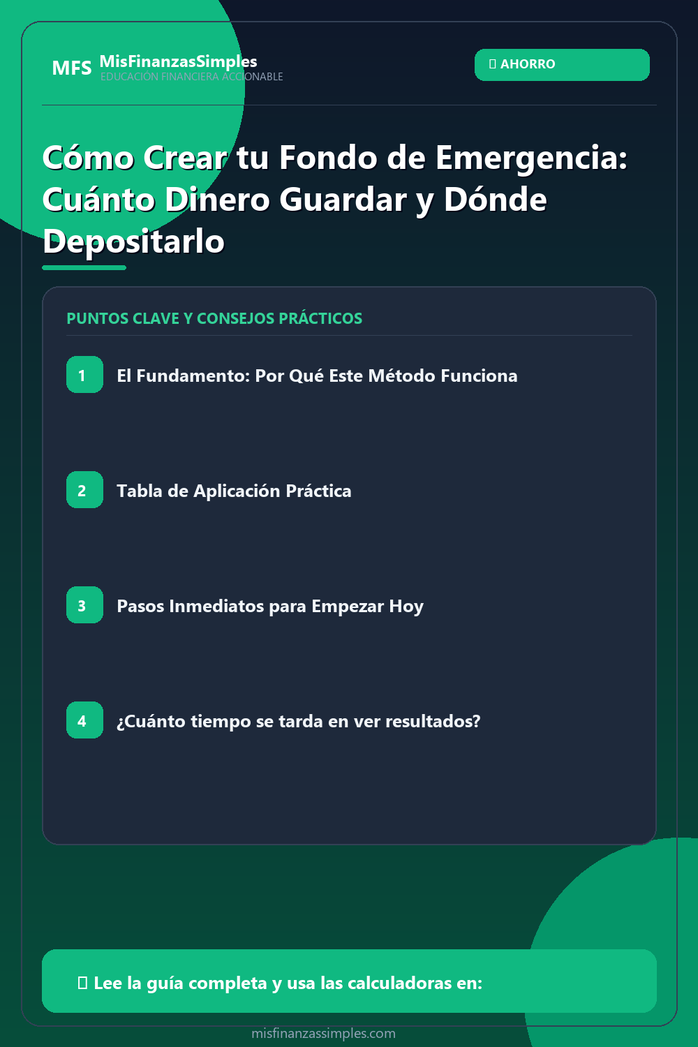 Infografía resumen: Cómo Crear tu Fondo de Emergencia: Cuánto Dinero Guardar y Dónde Depositarlo
