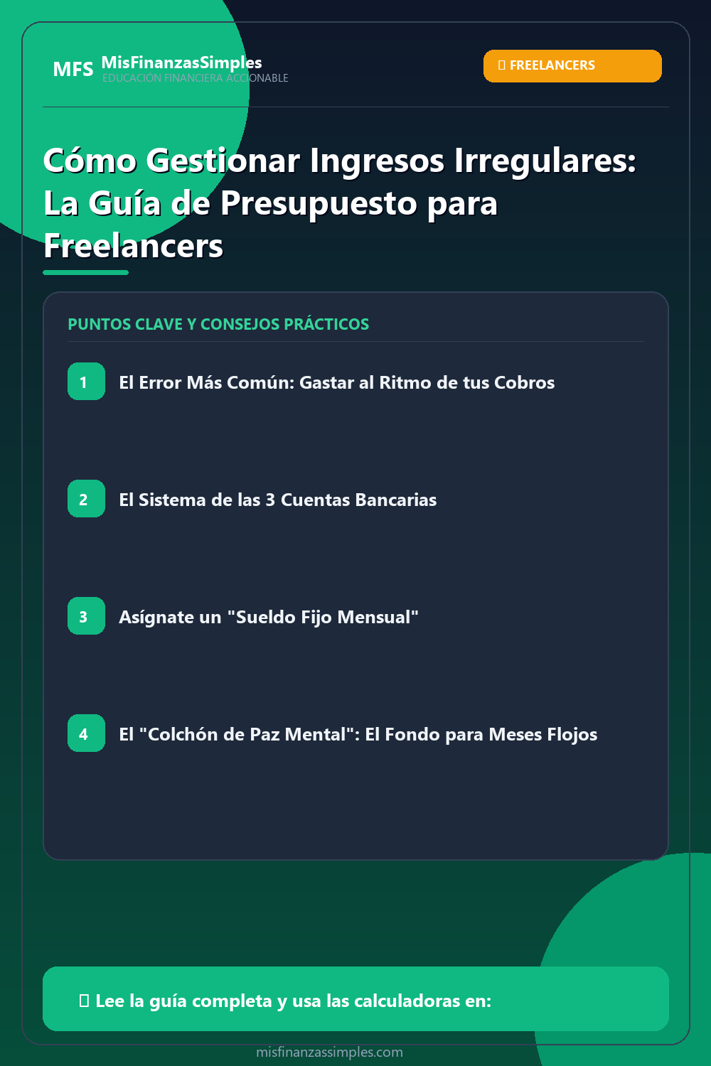 Infografía resumen: Cómo Gestionar Ingresos Irregulares: La Guía de Presupuesto para Freelancers