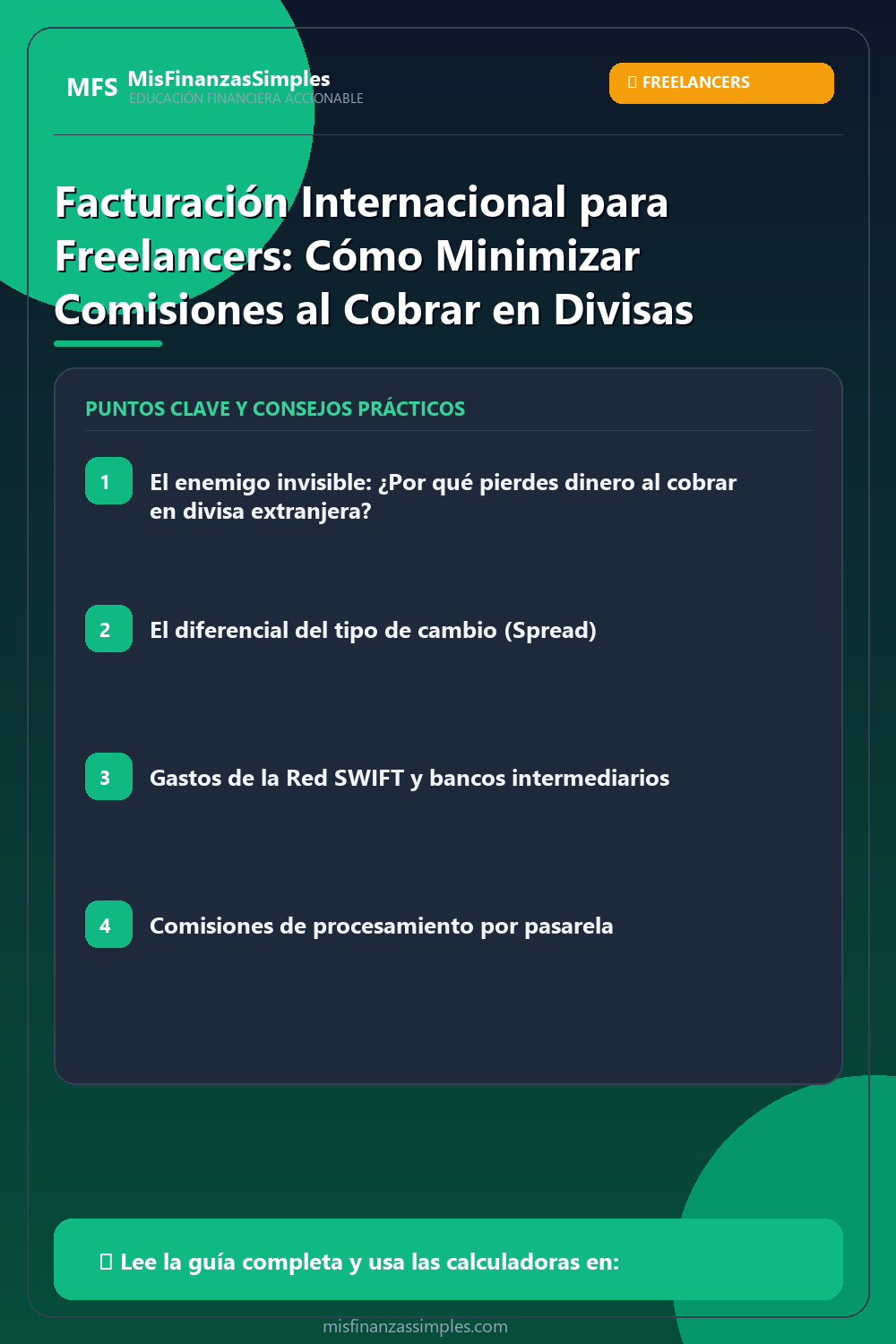 Infografía resumen: Facturación Internacional para Freelancers: Cómo Minimizar Comisiones al Cobrar en Divisas