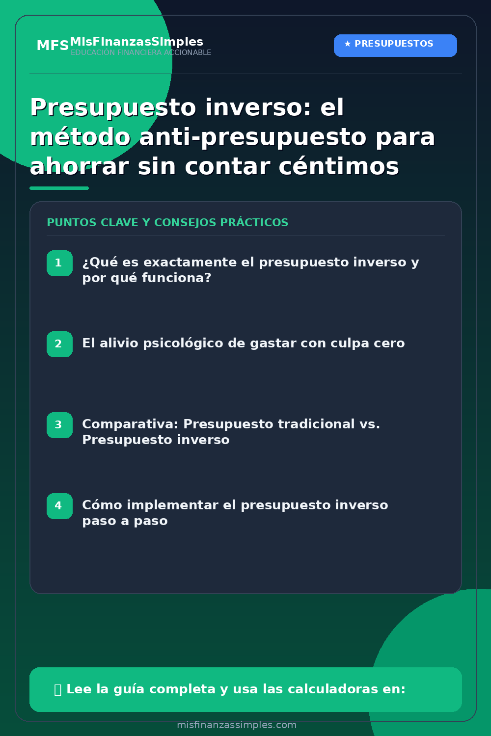 Infografía resumen: Presupuesto inverso: el método anti-presupuesto para ahorrar sin contar céntimos